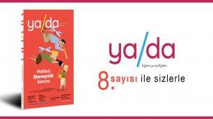 YA DA DERGİSİ, YENİ SAYISINDA